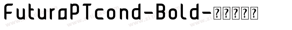 FuturaPTcond-Bold字体转换