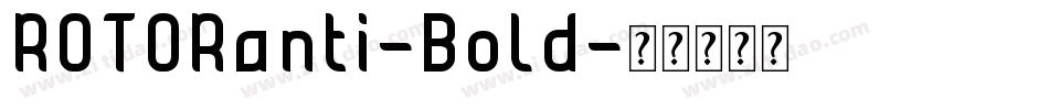 ROTORanti-Bold字体转换
