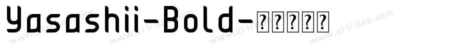 Yasashii-Bold字体转换
