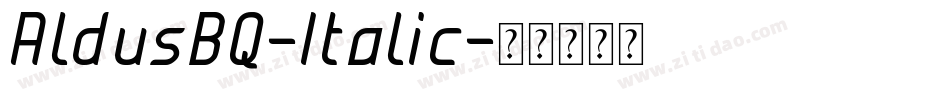 AldusBQ-Italic字体转换