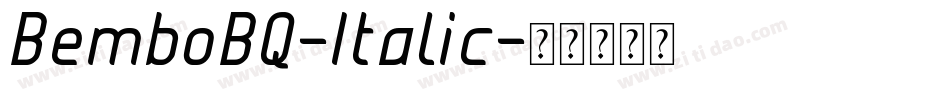 BemboBQ-Italic字体转换