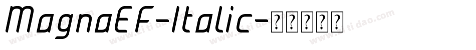MagnaEF-Italic字体转换