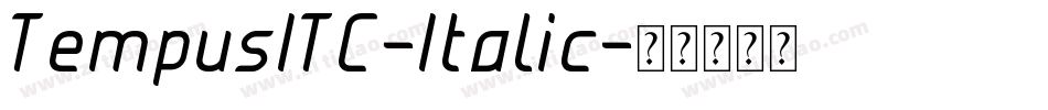 TempusITC-Italic字体转换