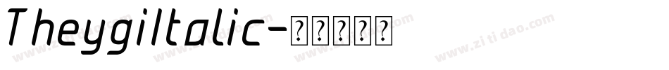 TheygiItalic字体转换