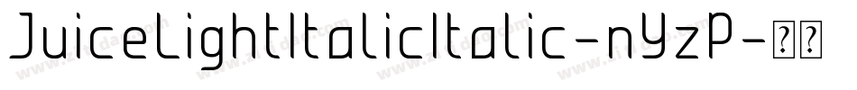 JuiceLightItalicItalic-nYzP字体转换