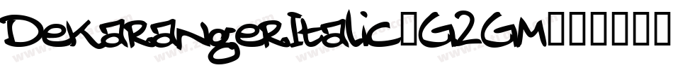 DekarangerItalic-G2Gm字体转换