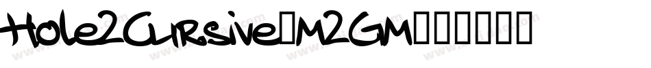 Hole2Cursive-m2Gm字体转换