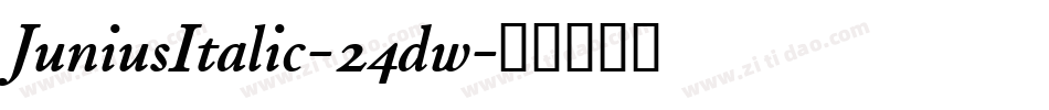 JuniusItalic-24dw字体转换