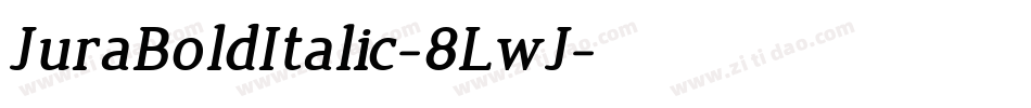JuraBoldItalic-8LwJ字体转换