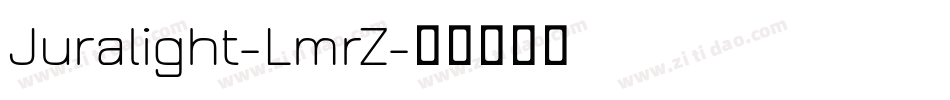 Juralight-LmrZ字体转换