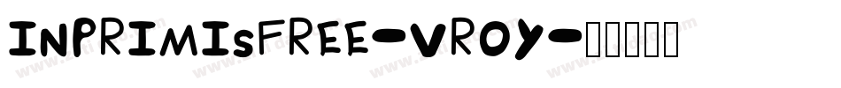 InprimisFree-vr0y字体转换 InprimisFree-vr0y字体转换