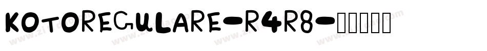 KotoRegulare-r4r8字体转换