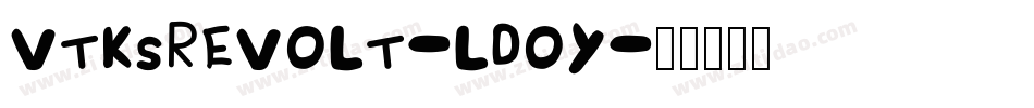 VtksRevolt-ld0y字体转换