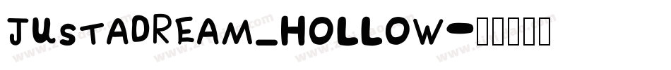 justadream_hollow字体转换