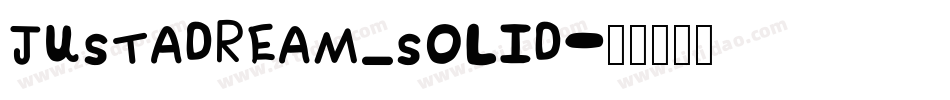 justadream_solid字体转换