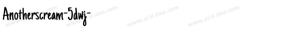 Anotherscream-5dwj字体转换