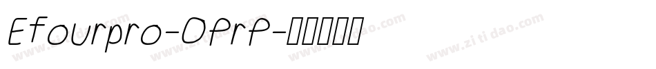 Efourpro-OPrP字体转换