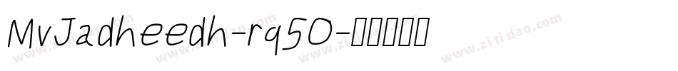 MvJadheedh-rq5O字体转换