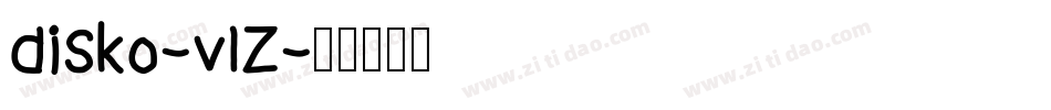 Disko-v1Z字体转换