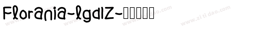 Florania-lgd1Z字体转换