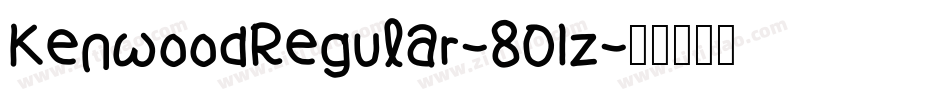 KenwoodRegular-8O1z字体转换