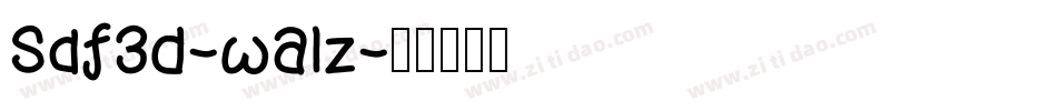 Sdf3D-wa1z字体转换