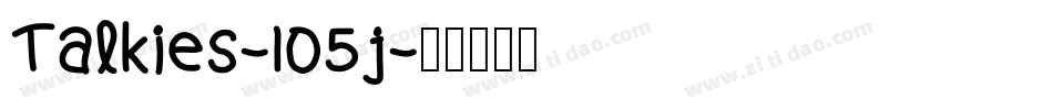 Talkies-1O5j字体转换 Talkies-1O5j字体转换
