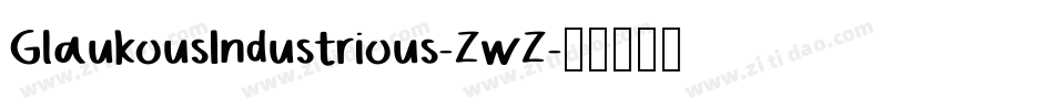 GlaukousIndustrious-ZwZ字体转换