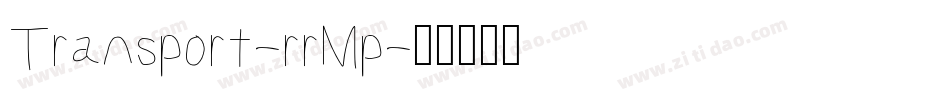 Transport-rrMp字体转换