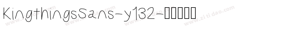 KingthingsSans-y132字体转换