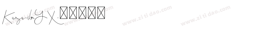 Kanya-d9nYX字体转换