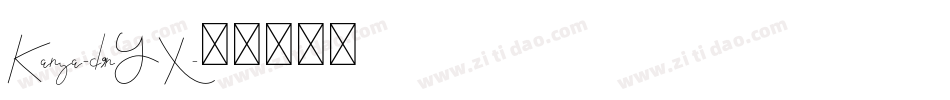 Kanya-d9nYX字体转换