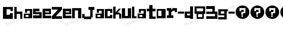 ChaseZenJackulator-d83g字体转换