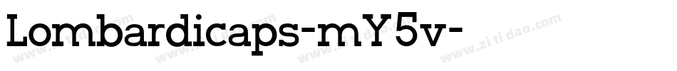 Lombardicaps-mY5v字体转换