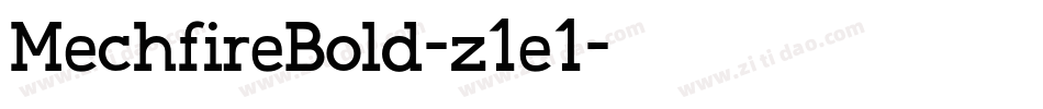 MechfireBold-z1e1字体转换