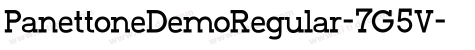 PanettoneDemoRegular-7G5V字体转换