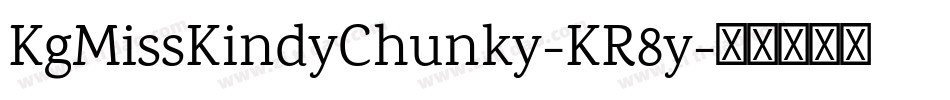 KgMissKindyChunky-KR8y字体转换