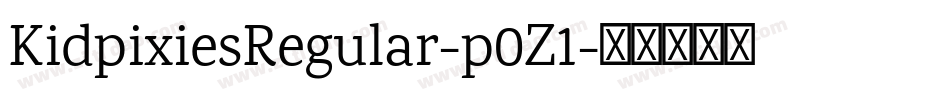KidpixiesRegular-p0Z1字体转换