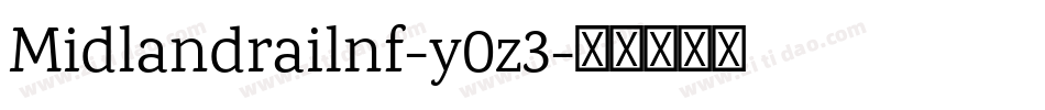 Midlandrailnf-y0z3字体转换