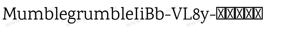 MumblegrumbleIiBb-VL8y字体转换