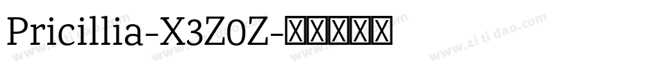 Pricillia-X3Z0Z字体转换