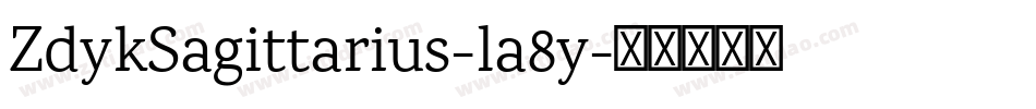 ZdykSagittarius-la8y字体转换