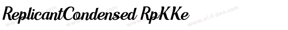 ReplicantCondensed-RpKKe字体转换