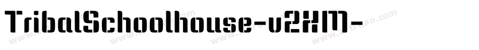 TribalSchoolhouse-v2XM字体转换