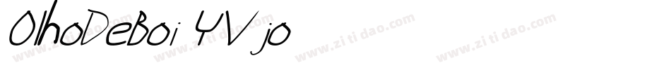 OlhoDeBoi-YVjo字体转换