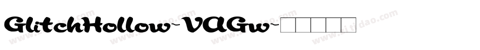 GlitchHollow-VAGw字体转换