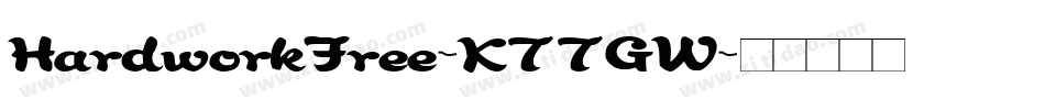 HardworkFree-K77GW字体转换