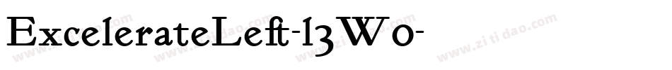ExcelerateLeft-l3W0字体转换 ExcelerateLeft-l3W0字体转换