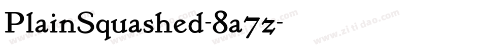 PlainSquashed-8a7z字体转换