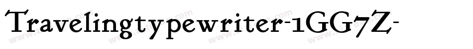 Travelingtypewriter-1GG7Z字体转换